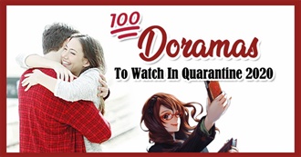 100 Doramas (Kdramas) to Watch in Quarantine 2020