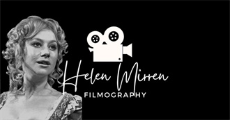 The Ultimate Helen Mirren Filmography (2024)