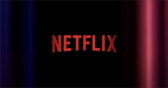 Updated List of Every Netflix Movie and Show Henry S. Has Seen