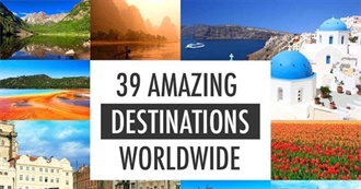 39 of the Most Breathtaking Natural Wonders in the World (2019)