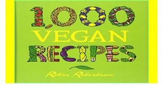 1000 Vegan Recipes by Robin Robertson, Section #1, Part 2, Appetizers and Snacks