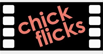 Chick Flicks I&#39;ve Seen 2016