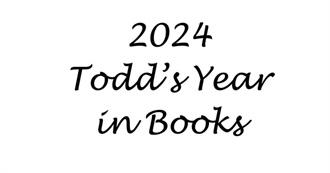 Todd&#39;s 2024 Year in Books