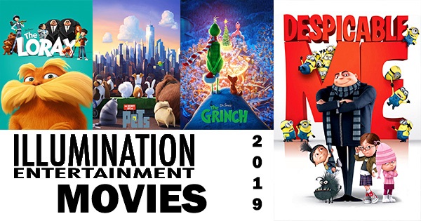 Illumination Entertainment Movies to Watch 2019