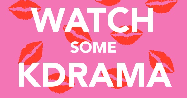 Kdrama - Did You Watch....?