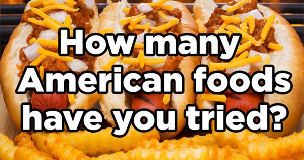 How Many of These American Foods Have You Eaten?