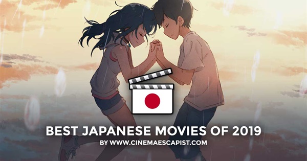 The 11 Best Japanese Movies of 2019